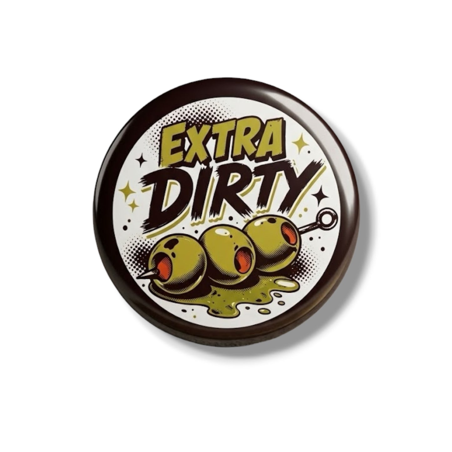 Extra Dirty Button Pin – 1.25”